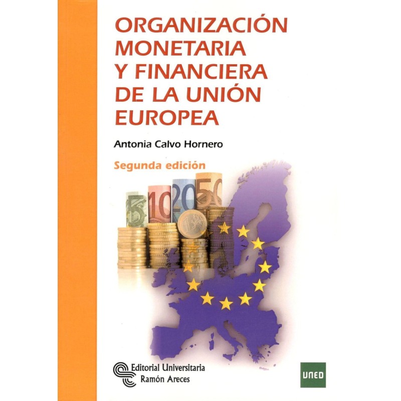 ORGANIZACIÓN MONETARIA Y FINANCIERA DE LA UNIÓN EUROPEA (nueva edición curso 2019-20)