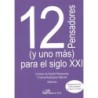 12 PENSADORES Y UNO MAS PARA EL SIGLO XXI