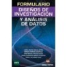 FORMULARIO DISEÑOS DE INVESTIGACIÓN Y ANÁLISIS DE DATOS