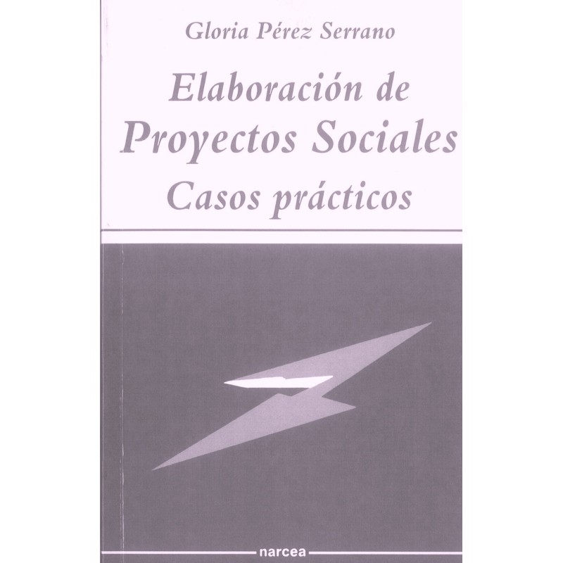 ELABORACIÓN DE PROYECTOS SOCIALES : casos prácticos