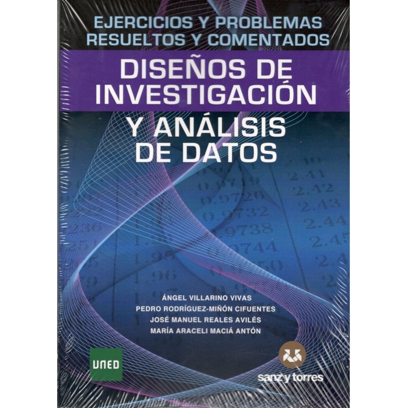 EJERCICIOS Y PROBLEMAS RESUELTOS Y COMENTADOS. DISEÑOS DE INVESTIGACIÓN Y ANÁLISIS DE DATOS (novedad curso 2015-16)