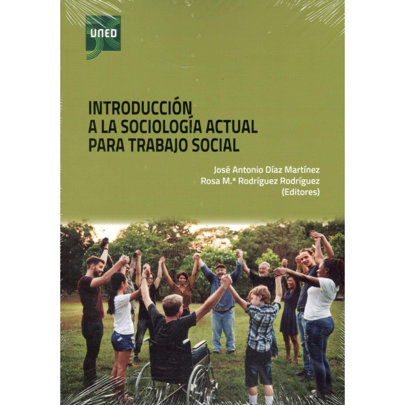 INTRODUCCIÓN A LA SOCIOLOGÍA ACTUAL PARA TRABAJO SOCIAL (nueva edición curso 2022-23)