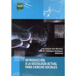 INTRODUCCIÓN A LA SOCIOLOGÍA ACTUAL PARA CIENCIAS SOCIALES (nueva edición curso 2022-23)