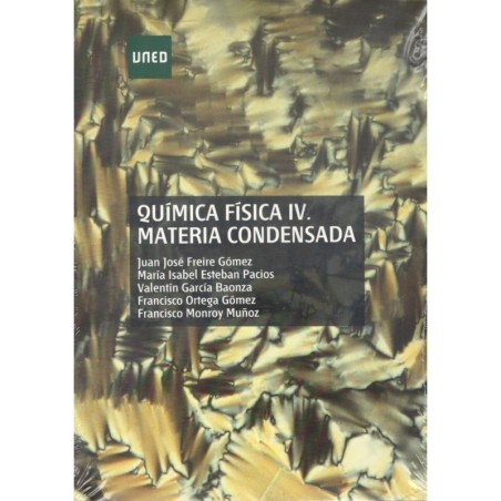 QUÍMICA FÍSICA IV. MATERIA CONDENSADA