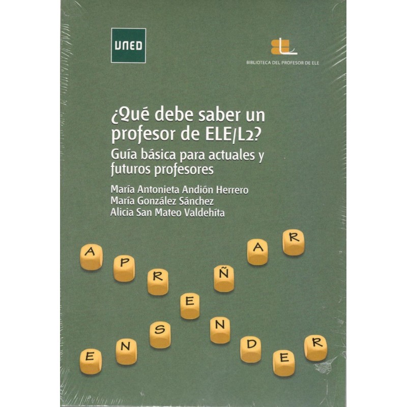 ¿QUÉ DEBE SABER UN PROFESOR DE ELE/L2? Guía básica par actuales y futuros profesionales.