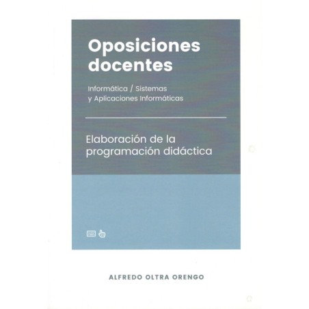 OPOSICIONES DOCENTES Informática / Sistemas y Aplicaciones Informáticas.