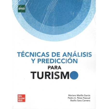 TÉCNICAS DE ANÁLISIS Y PREDICCIÓN PARA TURISMO