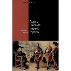 AUGE Y CAIDA DEL IMPERIO ESPAÑOL