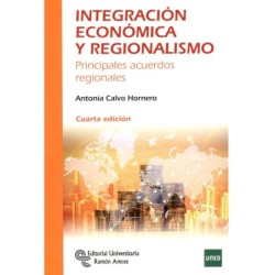 INTEGRACIÓN ECONÓMICA Y REGIONALISMO