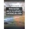 EDUCACIÓN PARA LA SALUD Y CALIDAD DE VIDA