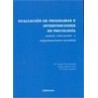 EVALUACIÓN DE PROGRAMAS E INTERVENCIONES EN PSICOLOGÍA