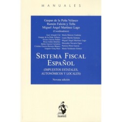 SISTEMA FISCAL ESPAÑOL (impuestos estatales, autonómicos y locales)