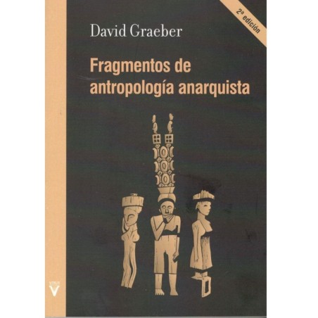 FRAGMENTOS DE ANTROPOLOGÍA ANARQUISTA