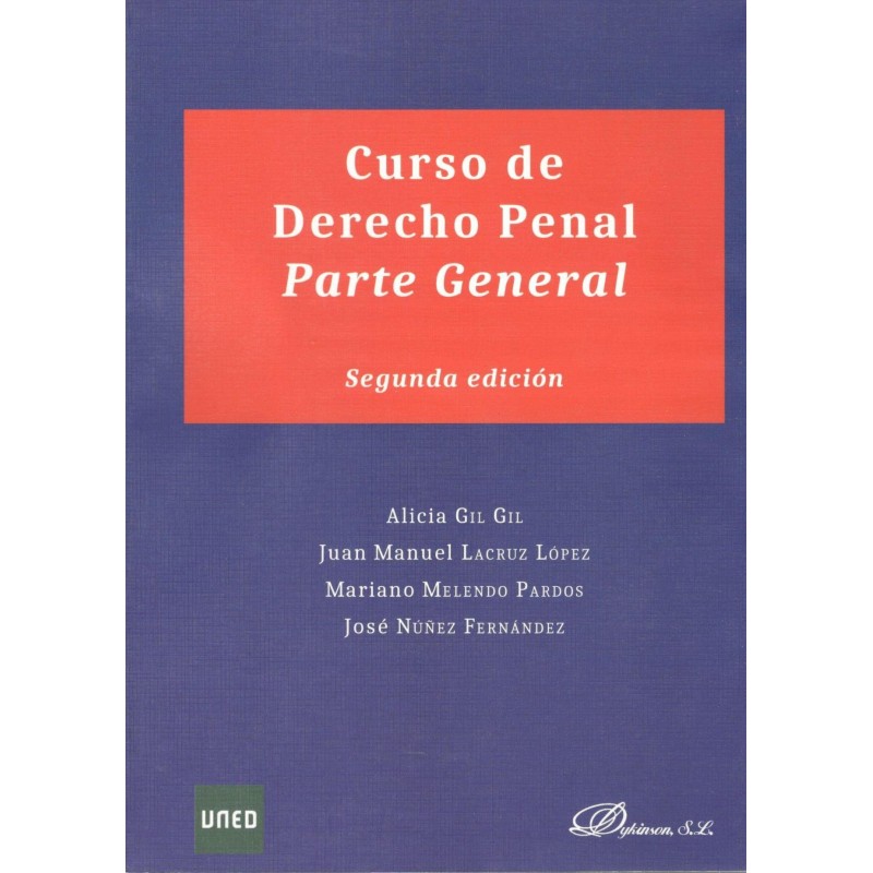 CURSO DE DERECHO PENAL. PARTE GENERAL