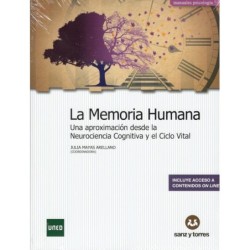 LA MEMORIA HUMANA. Una aproximación desde la Neurociencia Cognitiva y el Ciclo Vital  (novedad curso 2023-24)