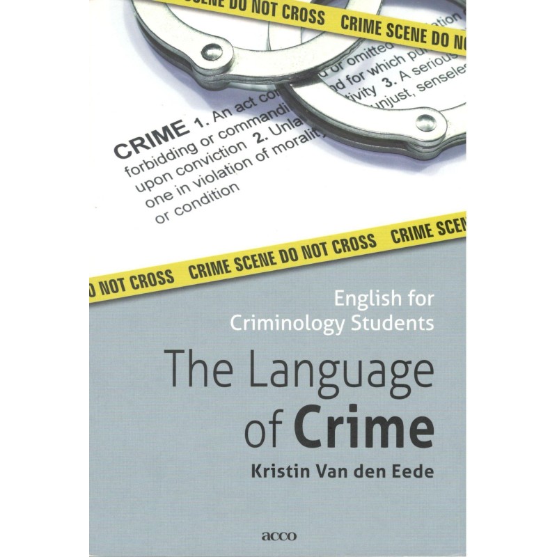 ENGLISH FOR CRIMINOLOGY STUDENTS THE LANGUAGE OF CRIME