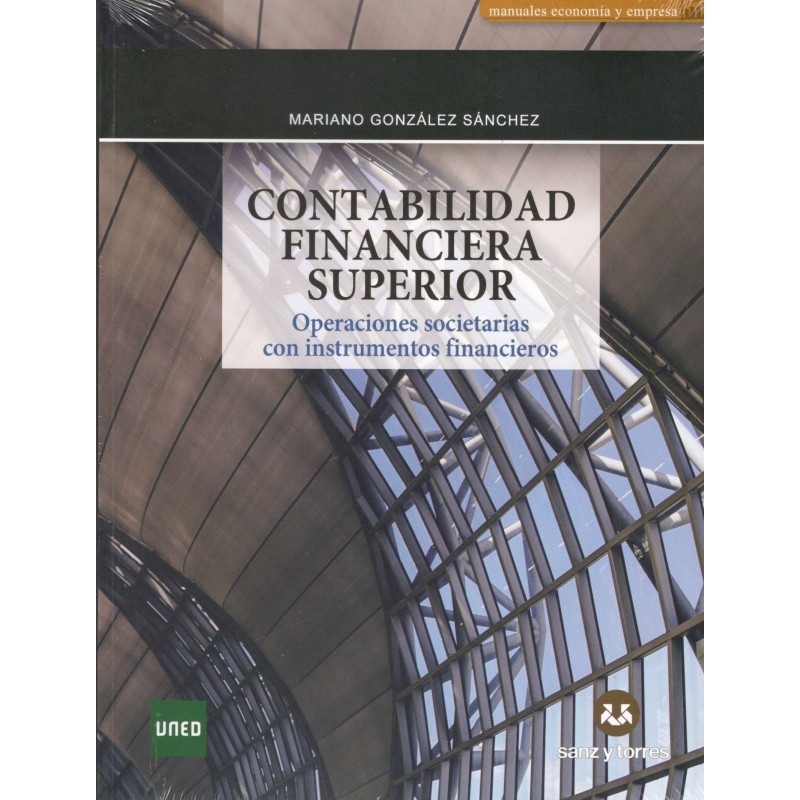 CONTABILIDAD FINANCIERA SUPERIOR. Operaciones societarias con instrumentos financieros