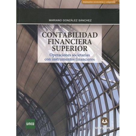 CONTABILIDAD FINANCIERA SUPERIOR. Operaciones societarias con instrumentos financieros