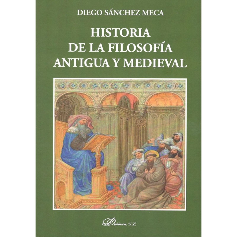 HISTORIA DE LA FILOSOFÍA ANTIGUA Y MEDIEVAL