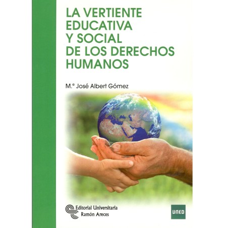 LA VERTIENTE EDUCATIVA Y SOCIAL DE LOS DERECHOS HUMANOS