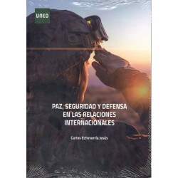 PAZ, SEGURIDAD Y DEFENSA EN LA SOCIEDAD INTERNACIONAL (nueva edición curso 2024-25)