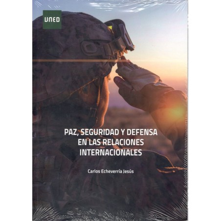 PAZ, SEGURIDAD Y DEFENSA EN LA SOCIEDAD INTERNACIONAL (nueva edición curso 2024-25)