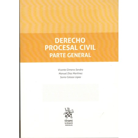 DERECHO PROCESAL CIVIL I. Parte General (nueva edición curso 2024-25)