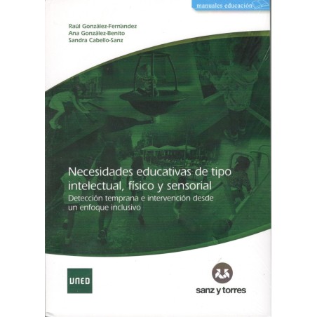 NECESIDADES EDUCATIVAS DE TIPO INTELECTUAL, FÍSICO Y SENSORIAL