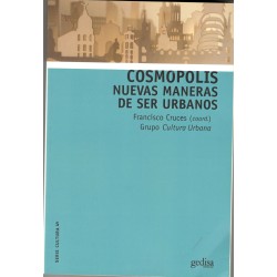 COSMOPOLIS. NUEVAS MANERAS DE SER URBANOS