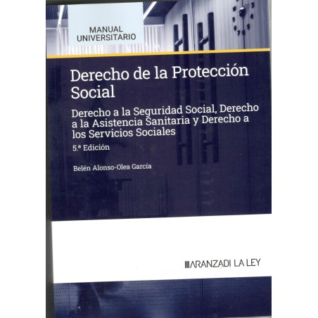 DERECHO DE LA PROTECCIÓN SOCIAL (nueva edición curso 2024-25)