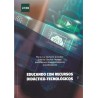 EDUCANDO CON RECURSOS DIDÁCTICO-TECNOLÓGICOS (nueva edición curso 24-25)