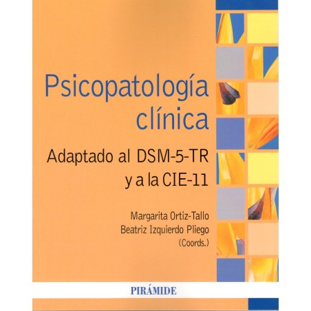 PSICOPATOLOGÍA CLÍNICA. ADAPTADA AL DSM-5-TR