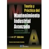 TEORIA Y PRÁCTICA DEL MANTENIMIENTO INDUSTRIAL AVANZADO