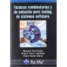 TÉCNICAS COMBINATORIAS Y DE MUTACIÓN PARA TESTING DE SISTEMAS SOFTWARE