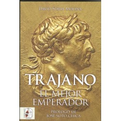 TRAJANO. EL MEJOR EMPERADOR