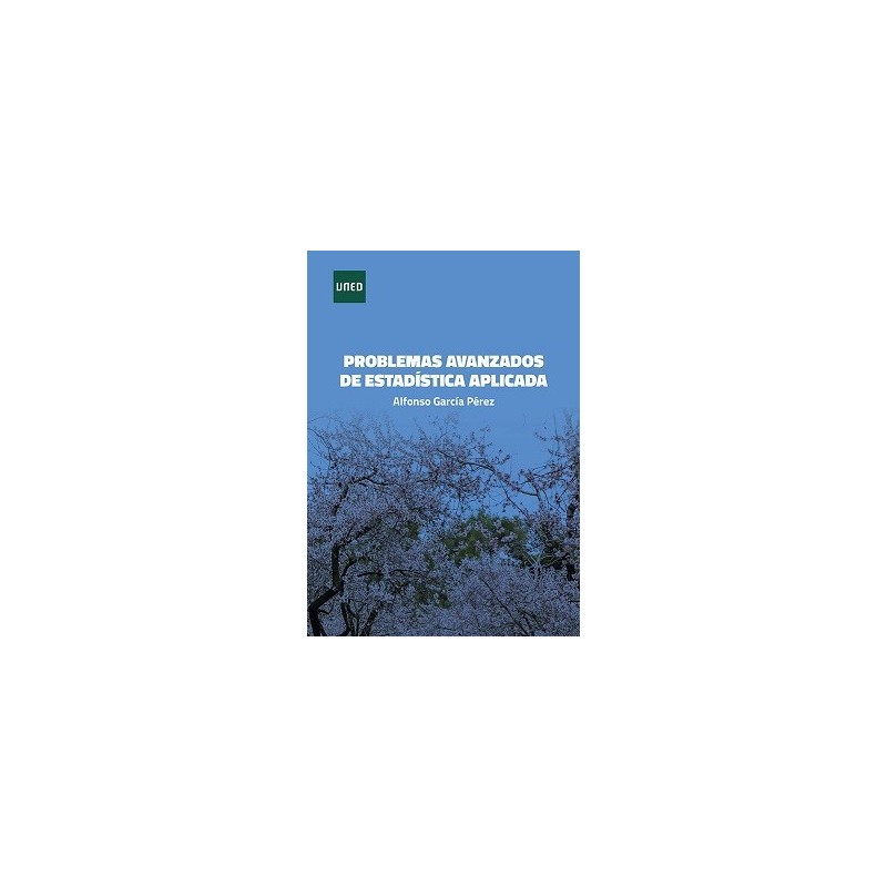 PROBLEMAS AVANZADOS DE ESTADÍSTICA APLICADA