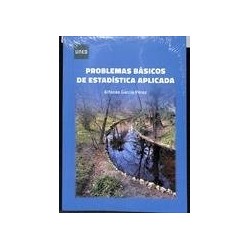 PROBLEMAS BASICOS DE ESTADÍSTICA APLICADA