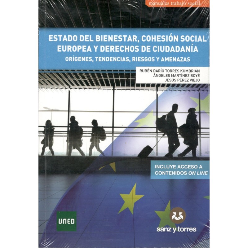 ESTADO DEL BIENESTAR COHESIÓN SOCIAL EUROPEA Y DERECHOS DE CIUDADANÍA