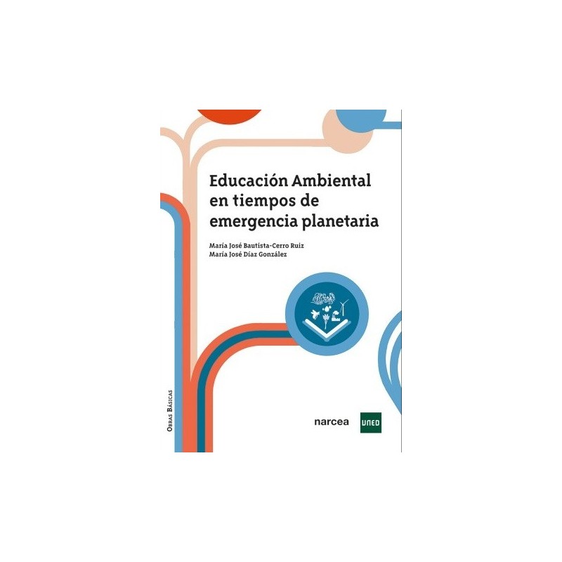EDUCACIÓN AMBIENTAL EN TIEMPOS DE EMERGENCIA PLANETARIA