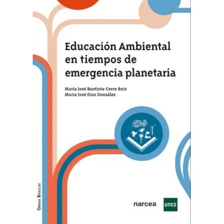 EDUCACIÓN AMBIENTAL EN TIEMPOS DE EMERGENCIA PLANETARIA