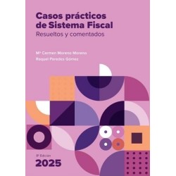 CASOS PRÁCTICOS DE SISTEMA FISCAL RESUELTOS Y COMENTADOS