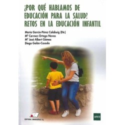 ¿POR QUÉ HABLAMOS  DE EDUCACIÓN PARA LA SALUD?