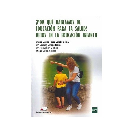 ¿POR QUÉ HABLAMOS  DE EDUCACIÓN PARA LA SALUD?