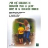 ¿POR QUÉ HABLAMOS  DE EDUCACIÓN PARA LA SALUD?