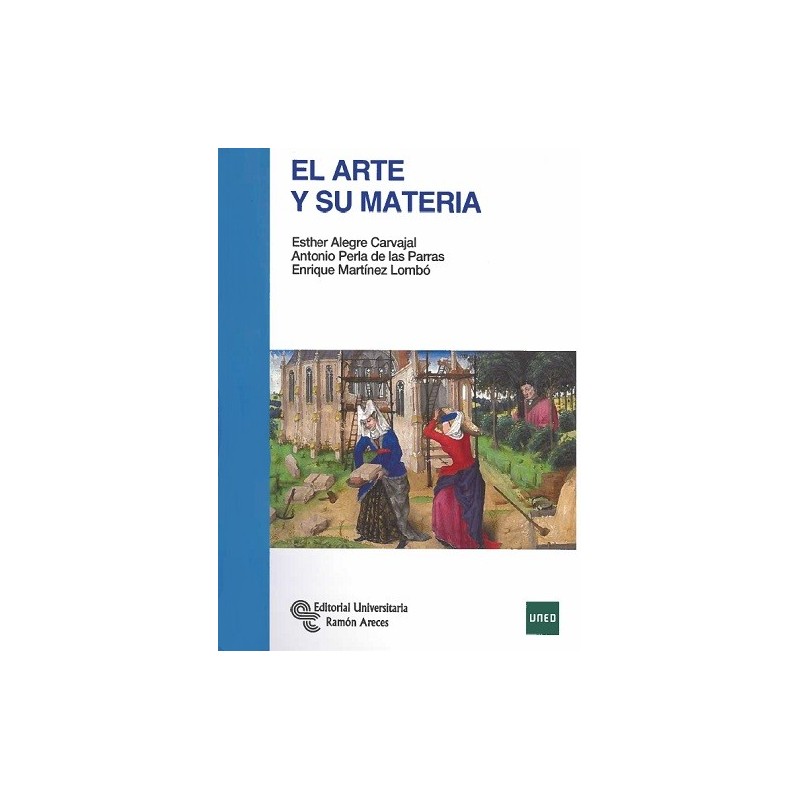 EL ARTE Y SU MATERIA