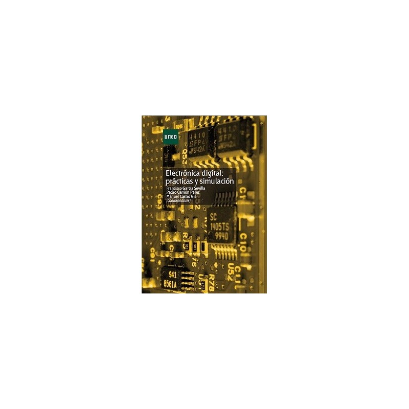 ELECTRÓNICA DIGITAL PRÁCTICAS Y SIMULACIÓN CUADERNO DE PRÁCTICAS