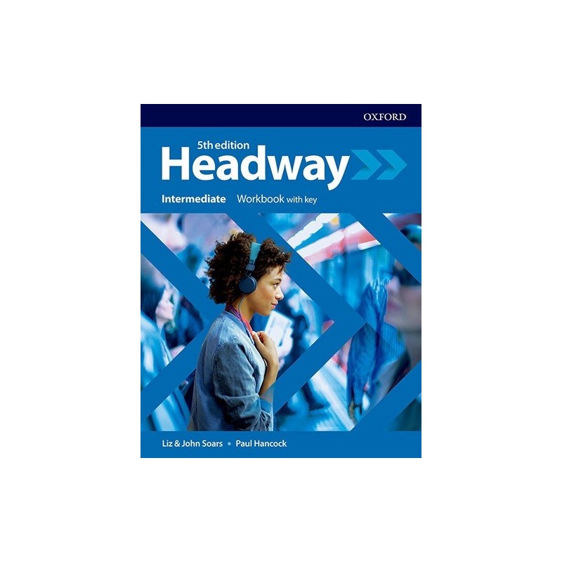 HEADWAY INTERMEDIATE WORKBOOK B1