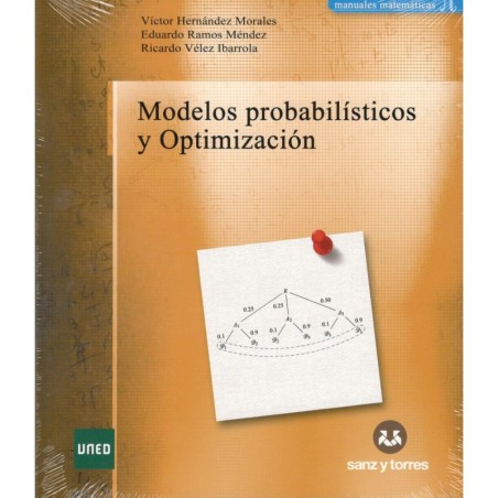 MODELOS PROBABILÍSTICOS Y OPTIMIZACIÓN