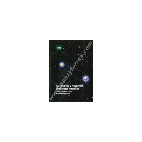 ASTRONOMÍA Y ASTROFÍSICA. PROBELMAS RESUELTOS