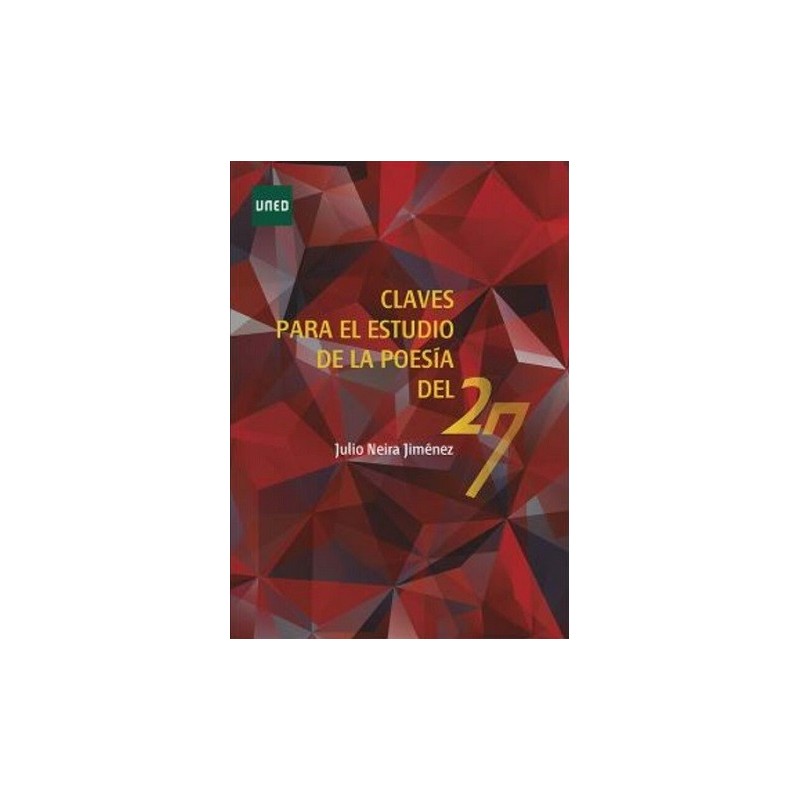 CLAVES PARA EL ESTUDIO DE LA POESÍA DEL 27